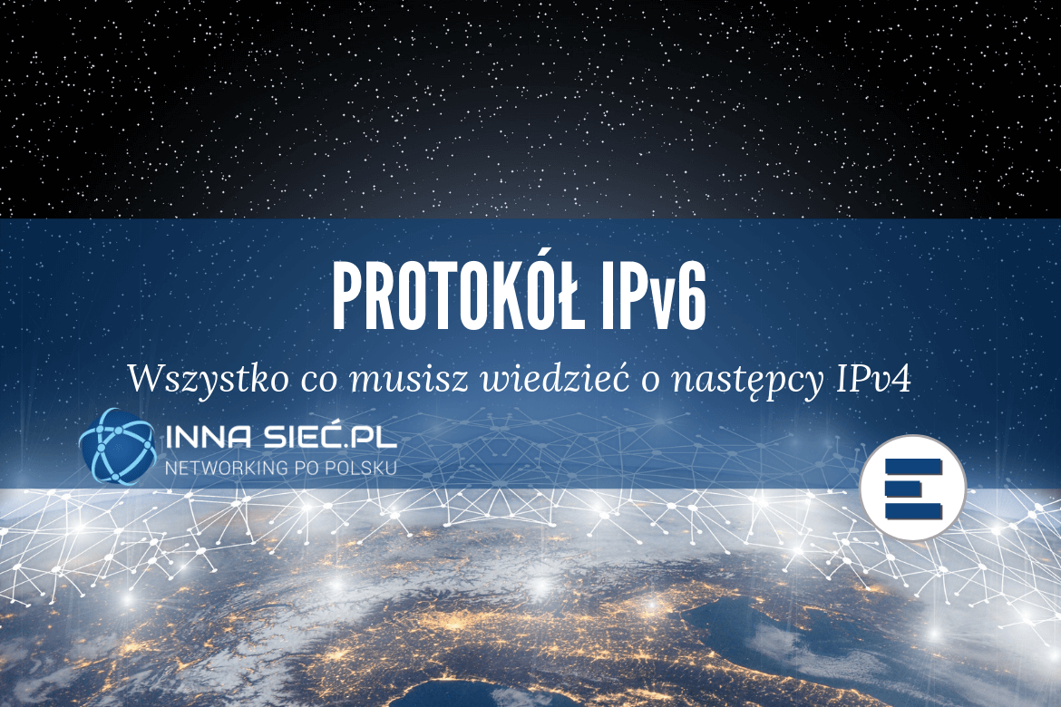 Protokół IPv6 następca IPv4