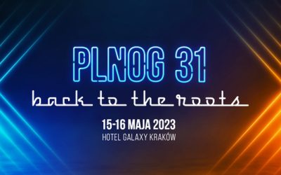 PLNOG 31 – Back to the roots