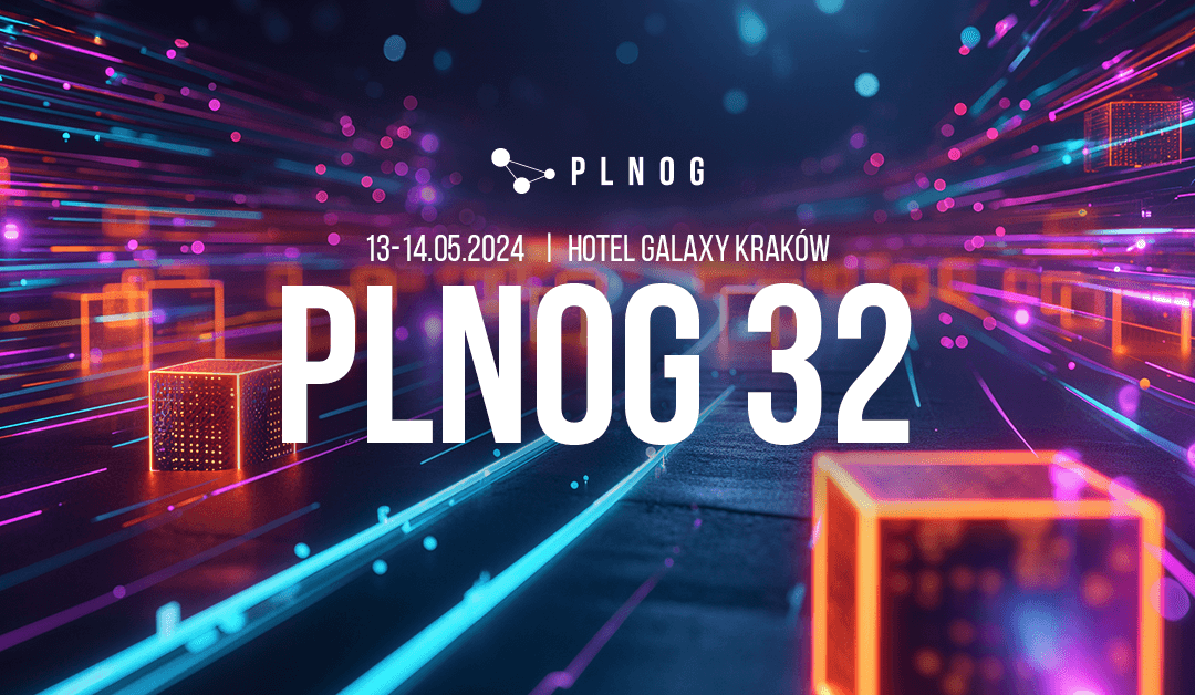 PLNOG 32